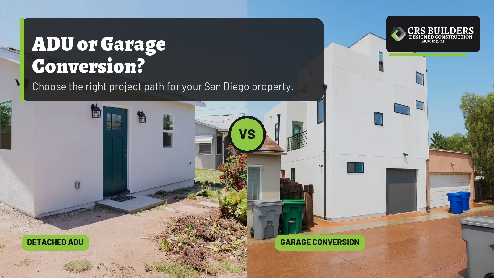 Detached ADU vs Garage Conversion: Which Makes More Sense for Your San Diego Property?